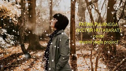 COVER LAGU "FATWA PUJANGGA"