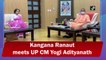 Kangana Ranaut meets Uttar Pradesh CM Yogi Adityanath