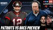 Patriots-Bucs Preview, How Will Belichick Defend Brady? | Patriots Beat