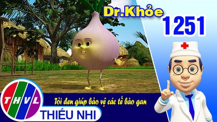 Dr. Khỏe - Tập 1251: Tỏi đen giúp bảo vệ các tế bào gan