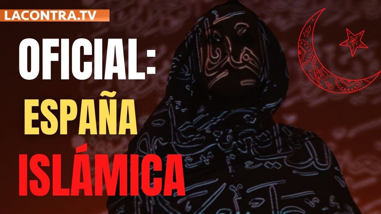 Ya está aprobado: derecha e izquierda se unen para imponer la cultura islámica dentro de España