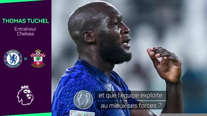 7e j. - Tuchel : "C'est parfois difficile de trouver Lukaku"