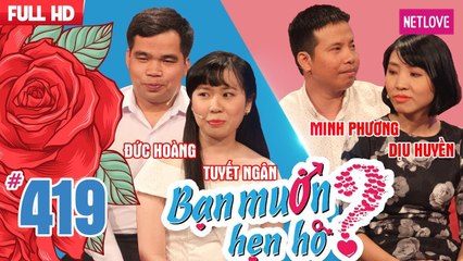 Bạn Muốn Hẹn Hò - Tập 419: Trai "nhây gặp gái "lầy" - Cặp đôi làm điên đảo khán giả vì màn song ca