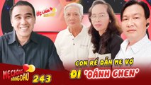 Mẹ Chồng Nàng Dâu 243 I Con rể 'CHẤT CHƠI' dẫn mẹ vợ đi 'OÁNH GHEN' khiến MC Quyền Linh cười xỉu