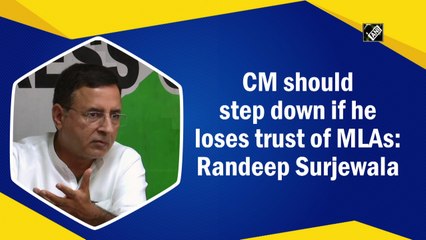 CM should step down if he loses trust of MLAs:  Randeep Surjewala