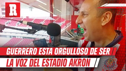 Oliver Guerrero esta orgulloso de ser la voz del Estadio Akron