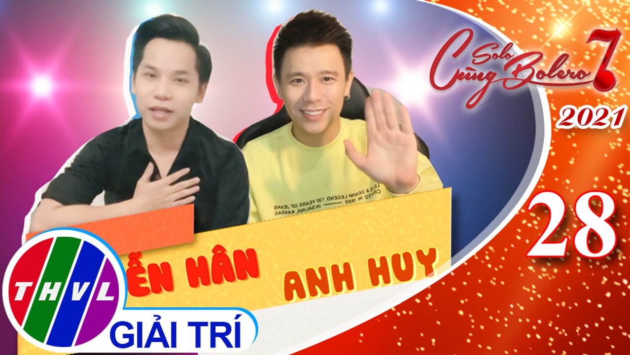 Solo cùng Bolero Mùa 7 - Tập 28: Vui Cùng Sao - Vòng khởi động