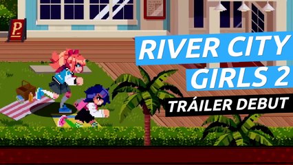 River City Girls 2 - Tráiler debut