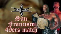 A Look Back at WCW's San Francisco 49ers Match