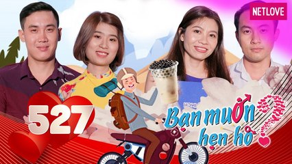 Bạn Muốn Hẹn Hò - Tập 527: Phượt thủ Long An vượt 350km mua trà sữa bất ngờ đổi gu LÁI MÁY BAY