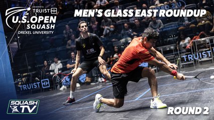 Squash: U.S. Open 2021 - Men's Glass East Roundup - Rd 2