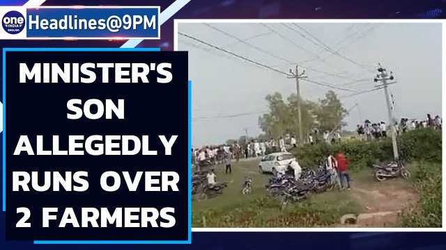 UP: Minister's son allegedly runs over protesting farmers in Lakhimpur Kheri; 2 dead | Oneindia News