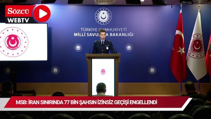 MSB: İran sınırında 77 bin şahsın yasa dışı geçişi engellendi