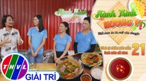 Hành trình hương vị - Tập 21: Cánh gà chiên nước mắm, canh sườn cải chua