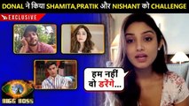 Donal Bisht Challenges Bigg Boss OTT's Shamita, Pratik & Nishant House | Exclusive Interview