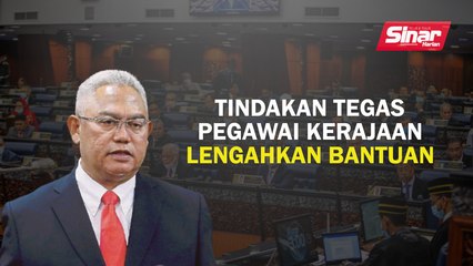 Download Video: Tindakan tegas pegawai kerajaan lengahkan bantuan