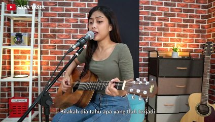 ANDAI DIA TAHU  KAHITNA COVER BY SASA TASIA