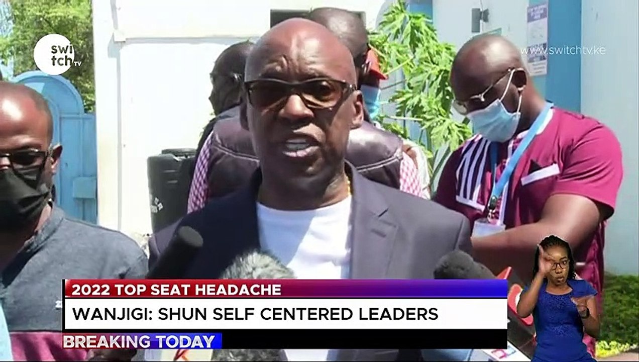 Jimi Wanjigi '' We must shun self-centered leaders.''