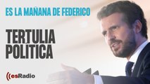 Tertulia de Federico: Los errores del discurso de Casado