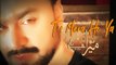 Kasa-e- Dil OST | Sahir Ali Bagga | Tu Mera Ho Ya Na | Gaane Shaane