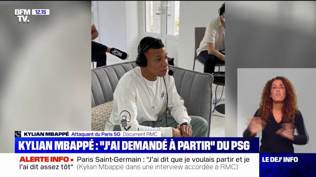 Kylian Mbappé: J'ai dit fin juillet que je voulais partir du PSG