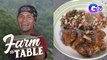 Farm To Table:  Chicken Tuba with Warm Corn Salad ni Chef JR Royol, nakalalasing nga ba sa sarap?
