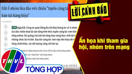 Ẩn họa khi tham gia hội, nhóm trên mạng