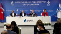 DEVA Partisi, güçlendirilmiş parlamenter sistem önerisini açıkladı: Asla eski sistemin eksik demokrasisi ile yetinmeyeceğiz