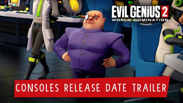 Evil Genius 2: World Domination - Tráiler Fecha de Lanzamiento en Consolas