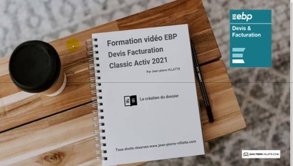 EBP Devis facturation classic 2021 : La création du dossier