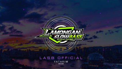 SHOLAWAT YA TARIM  DJ SLOW SANTUY FULL BASS