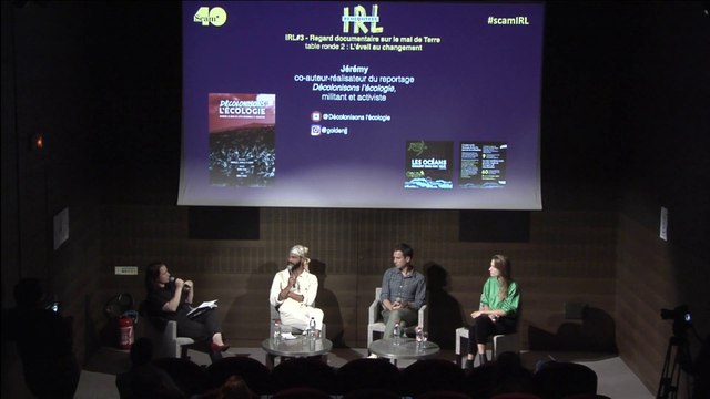 Rencontre IRL#3 - Regard documentaire sur le mal de Terre (2/ 2) - L’éveil au changement