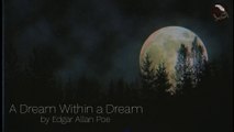 A Dream Within A Dream | Sad Poem About Hope by Edgar Allan Poe - Powerful Poetry
