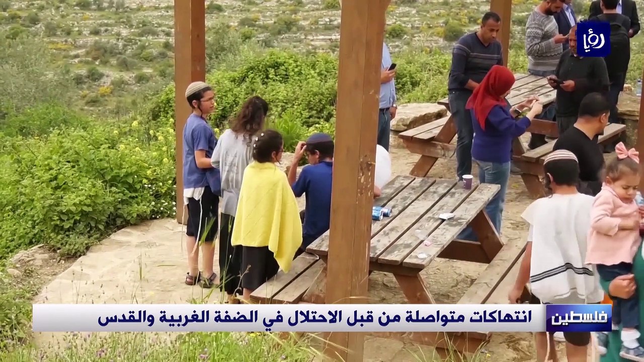 انتهاكات متواصلة من قبل الاحتلال في الضفة الغربية والقدس