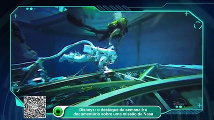 Disney+: destaque da semana é o documentário sobre uma missão da Nasa