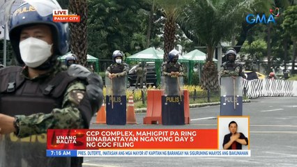 CCP Complex, mahigpit pa ring binabantayan ngayon day 5 ng COC filing | UB