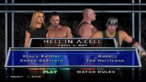 Here Comes the Pain Stacy Keibler(ovr 100) vs Chavo Guerrero vs Kane vs The Hurricane