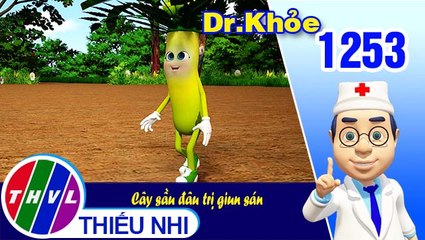Dr. Khỏe - Tập 1253: Cây sầu đâu trị giun sán