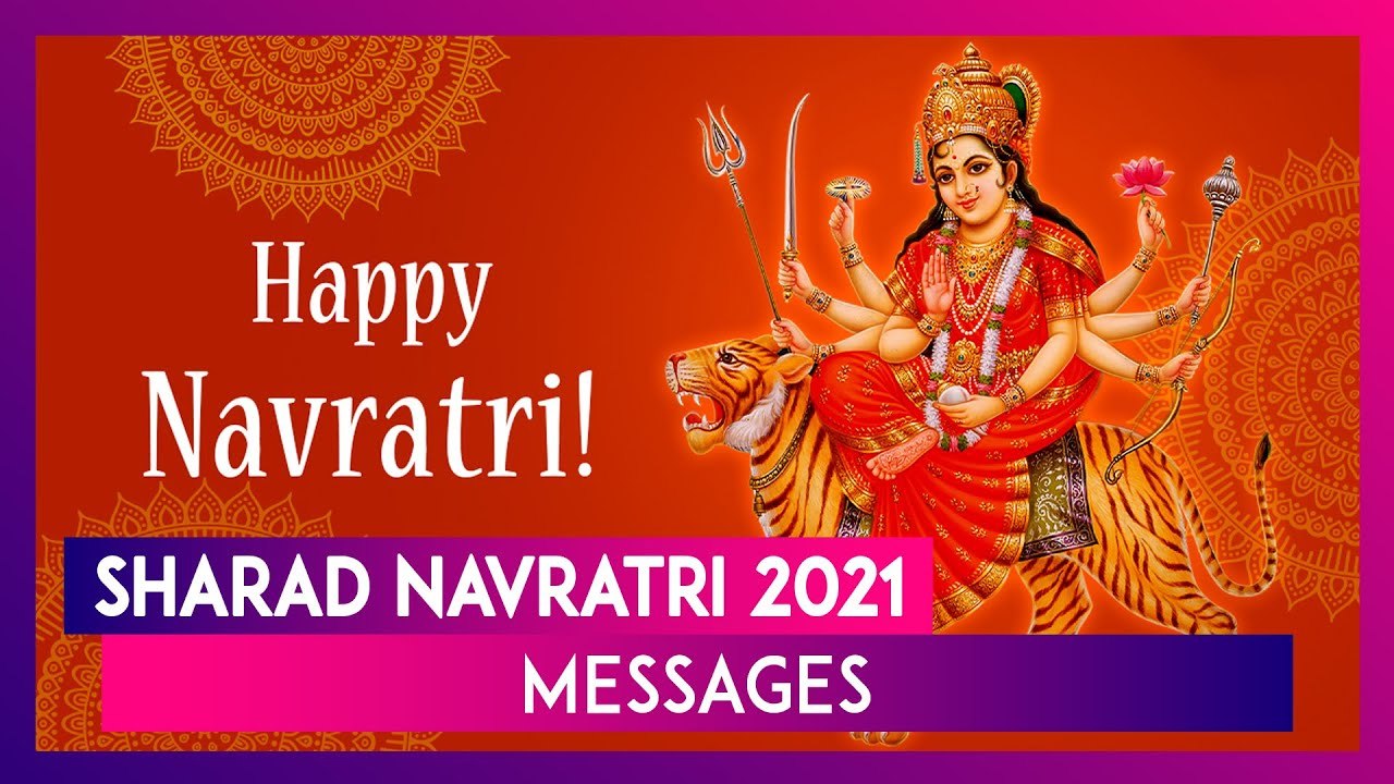 Navratri 2021 Messages Wishes, WhatsApp DP And Happy Sharad ...