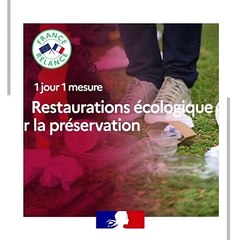 France Relance,  "1jour1mesure" : restaurations écologiques pour la préservation et la valorisation des territoires