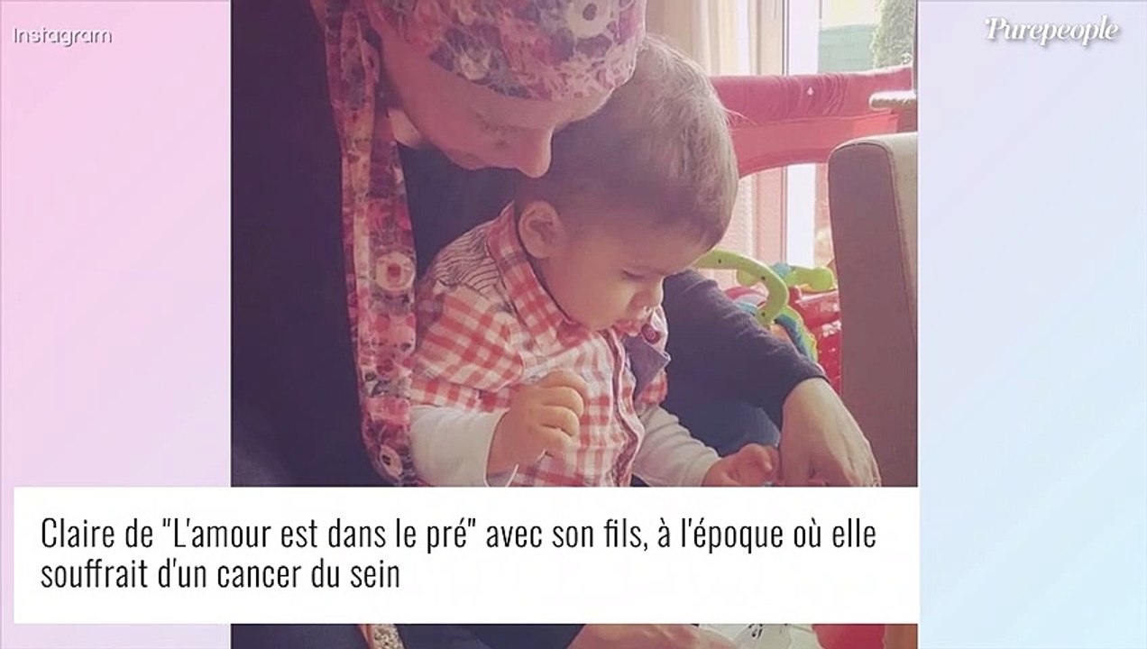 Claire (L'amour est dans le pré) guérie d'un "cancer triple négatif" : bouleversantes confidences sur son combat