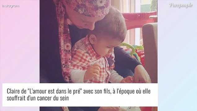 Claire (L'amour est dans le pré) guérie d'un cancer triple négatif : bouleversantes confidences sur son combat