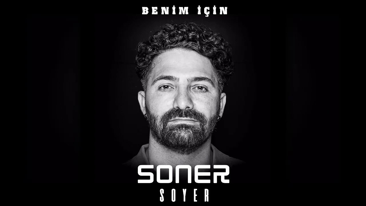Soner Soyer - Benim İçin