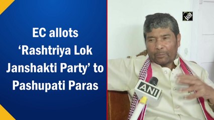 EC allots ‘Rashtriya Lok Janshakti Party’ to Pashupati Paras