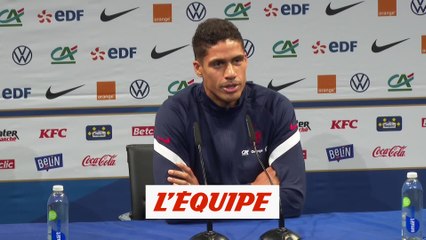 Varane : «Continuer à entretenir cette dynamique positive» - Foot - Bleus