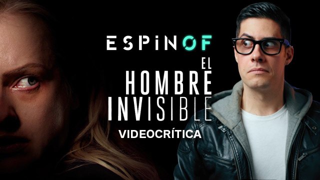 Crítica 'EL HOMBRE INVISIBLE'