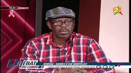 DEBAT DU LUNDI SENEGAL; GARDE A VUE MORTELLE  LUNDI 04 OCTOBRE 2021