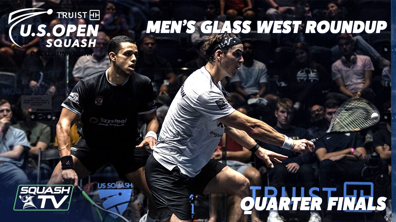 Squash: U.S. Open 2021 - Men's Glass West Roundup - Quarter Finals