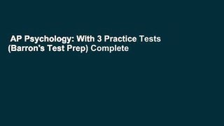 AP Psychology: With 3 Practice Tests (Barron's Test Prep) Complete