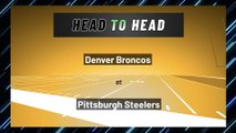 Denver Broncos at Pittsburgh Steelers: Moneyline